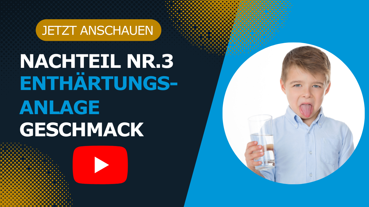 Nachteil Wasserenthärtungsanlage: Geschmack