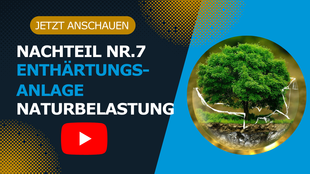 Nachteil Wasserenthärtungsanlage: Umweltbelastung